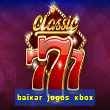 baixar jogos xbox 360 lt